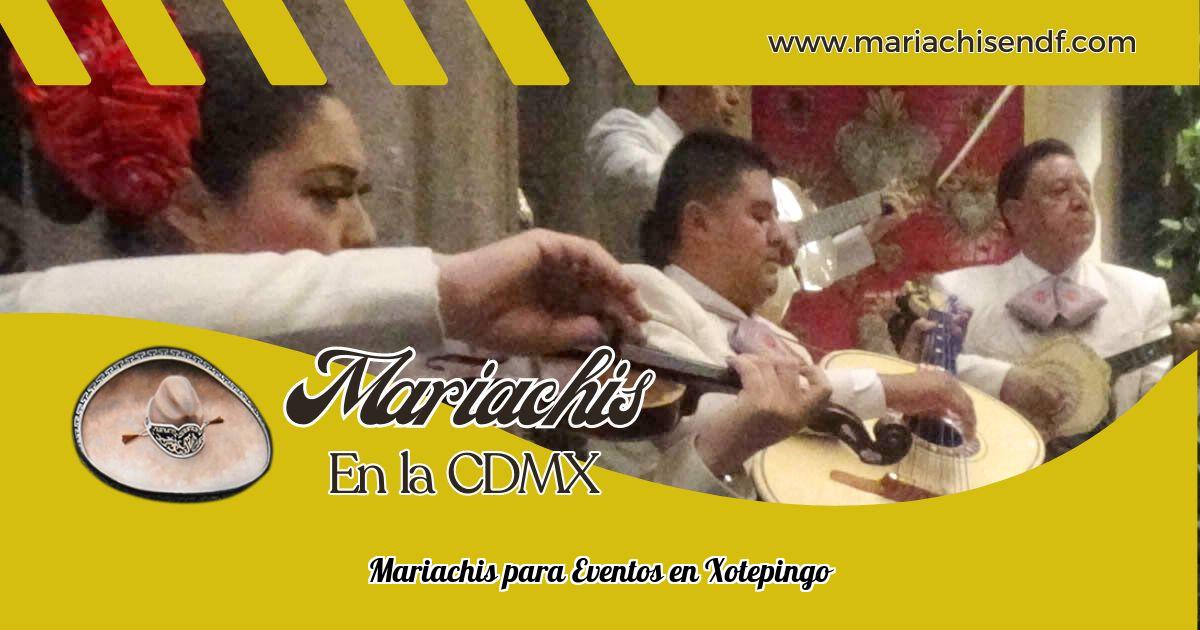 Mariachis para Eventos en Xotepingo
